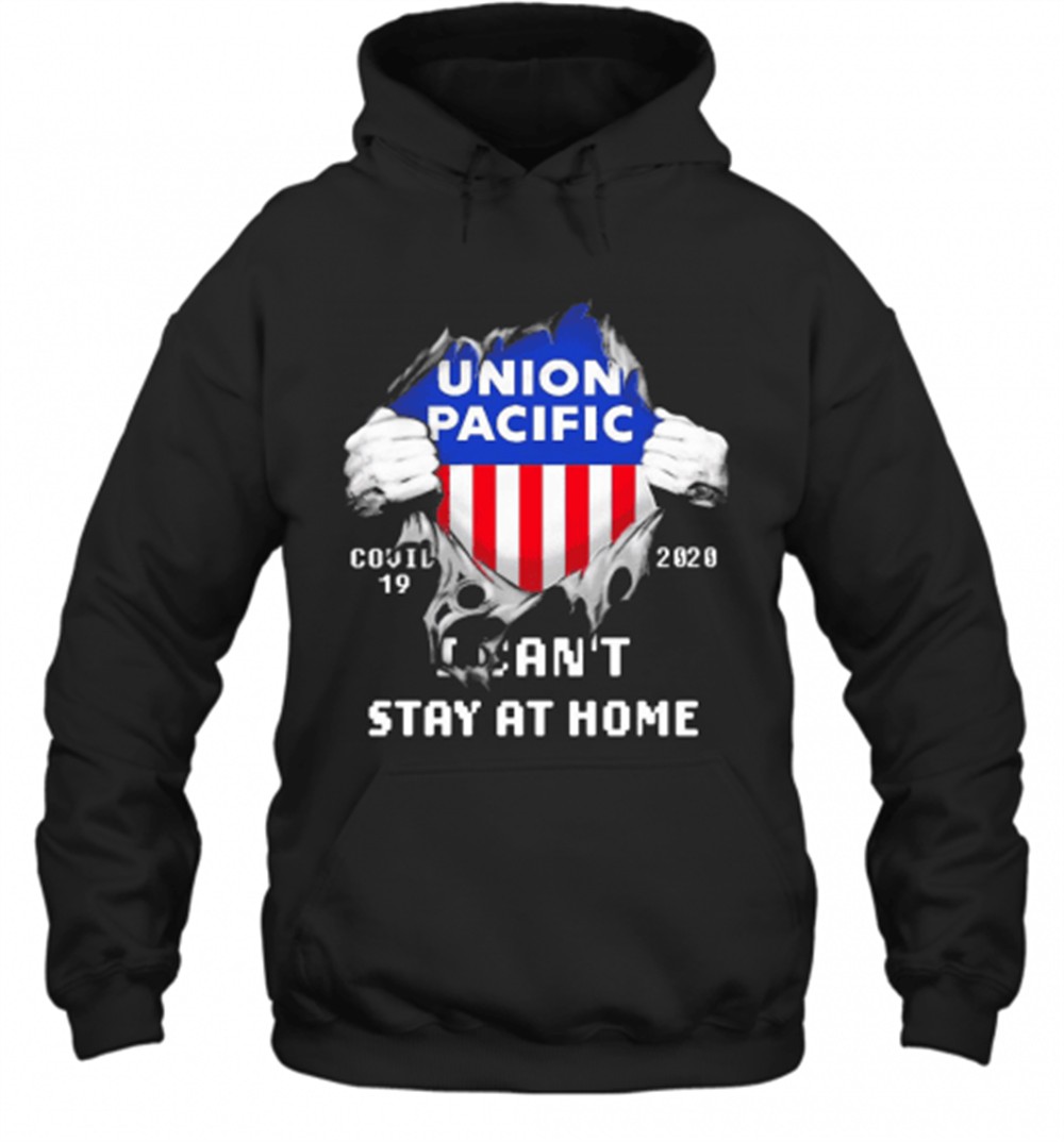 Blood Inside Me Union Pacific COVID 19 2020 I CanT Stay At Home T-Shirt
