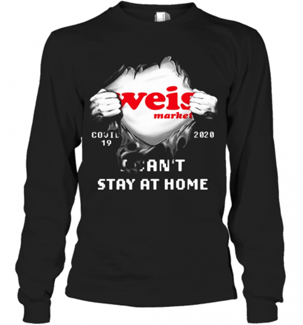 blood-inside-weis-market-covid-19-2020-i-cant-stay-at-home-t-shirt-ftt9en60 Blood Inside Weis Market Covid 19 2020 I CanT Stay At Home T-Shirt
