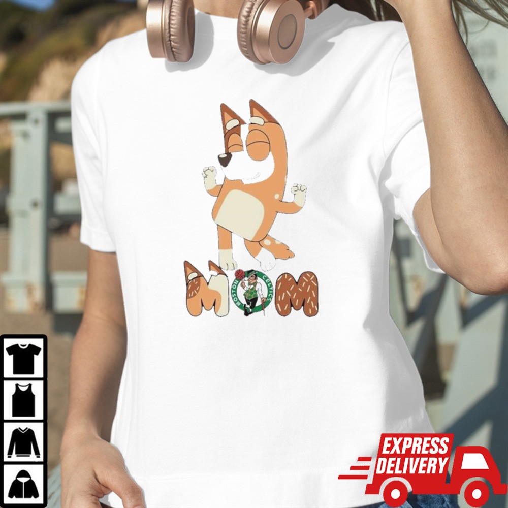 bluey-mom-boston-celtics-basketball-dancing-shirt-7upje6j0 Bluey Mom Boston Celtics Basketball dancing shirt