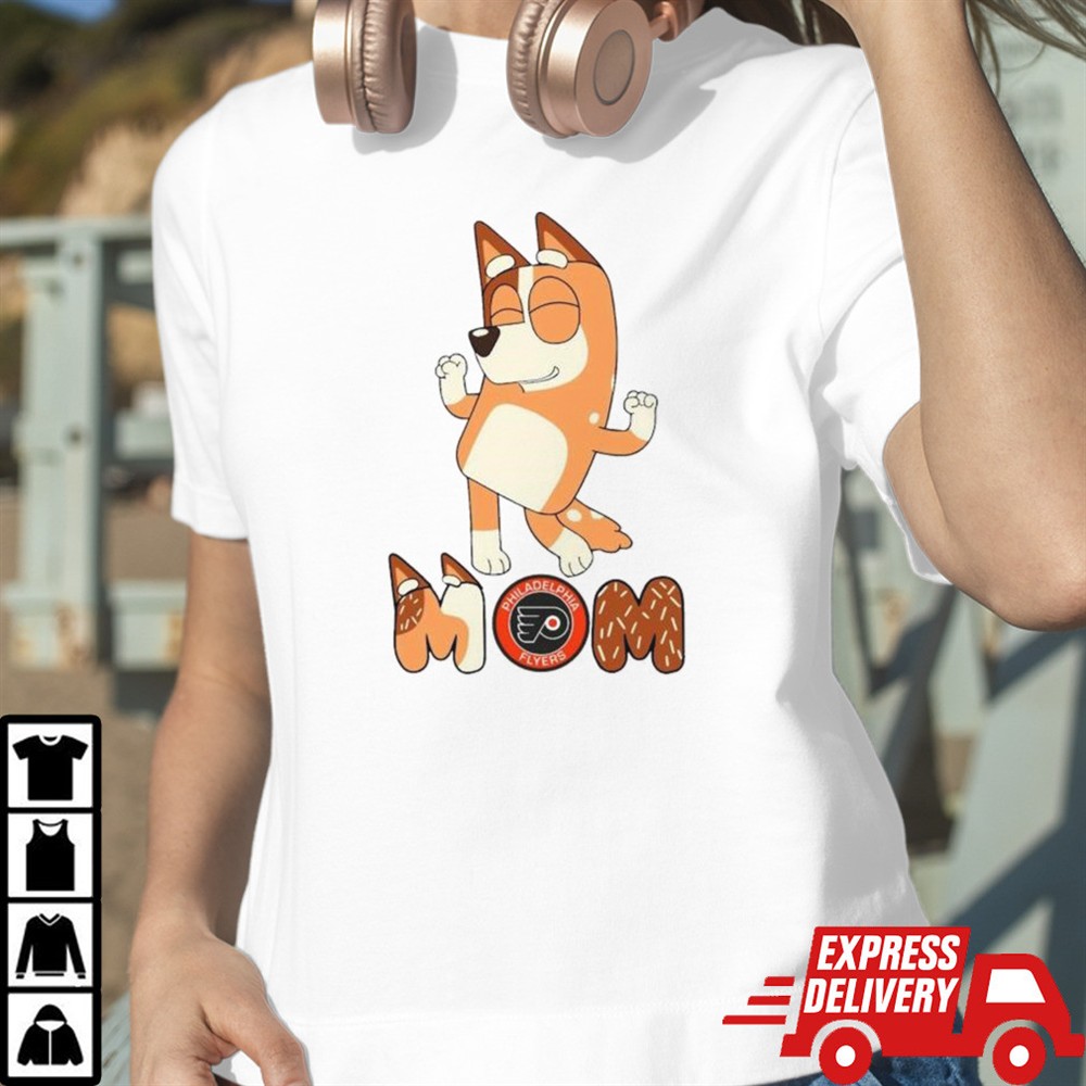 bluey-mom-philadelphia-flyers-hockey-dancing-shirt-784pzy3s Bluey Mom Philadelphia Flyers Hockey dancing shirt
