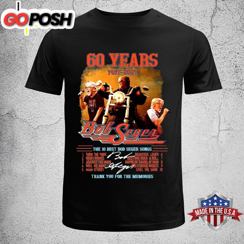 Bob Seger Thank You For The Memories Unisex T-Shirt