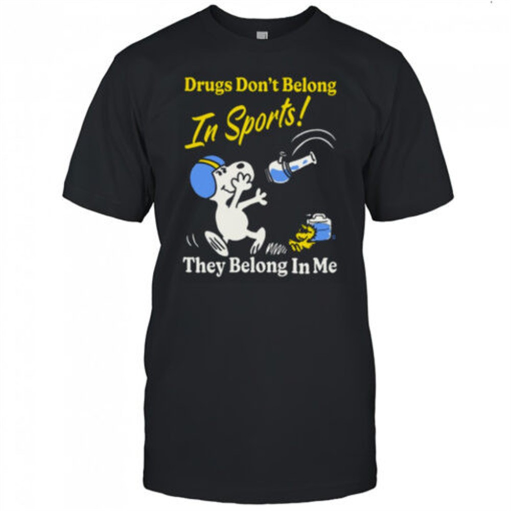 boss-dog-drugs-dont-belong-in-sports-they-belong-in-me-t-shirt-zt2nw51j Boss Dog Drugs Dont Belong In Sports They Belong In Me T shirt