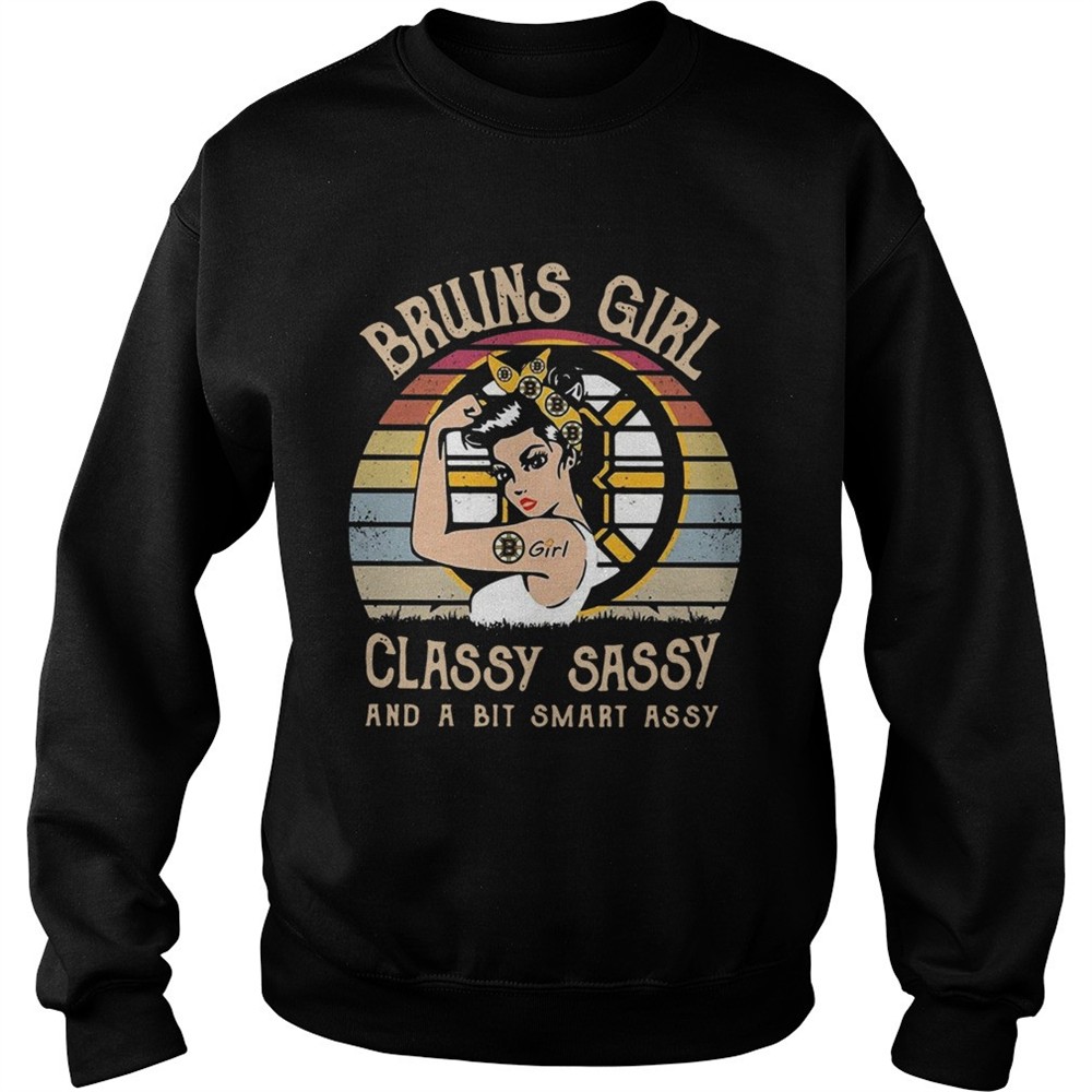 Boston Bruins Girl Classy Sassy And A Bit Smart Assy Vintage shirt