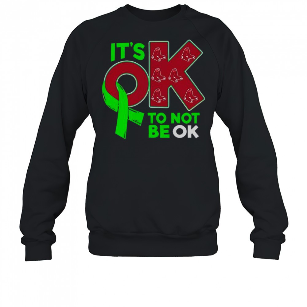 boston-red-sox-its-ok-to-not-be-ok-t-shirt-1mz2hdca Boston Red Sox Its Ok To Not Be Ok T-Shirt