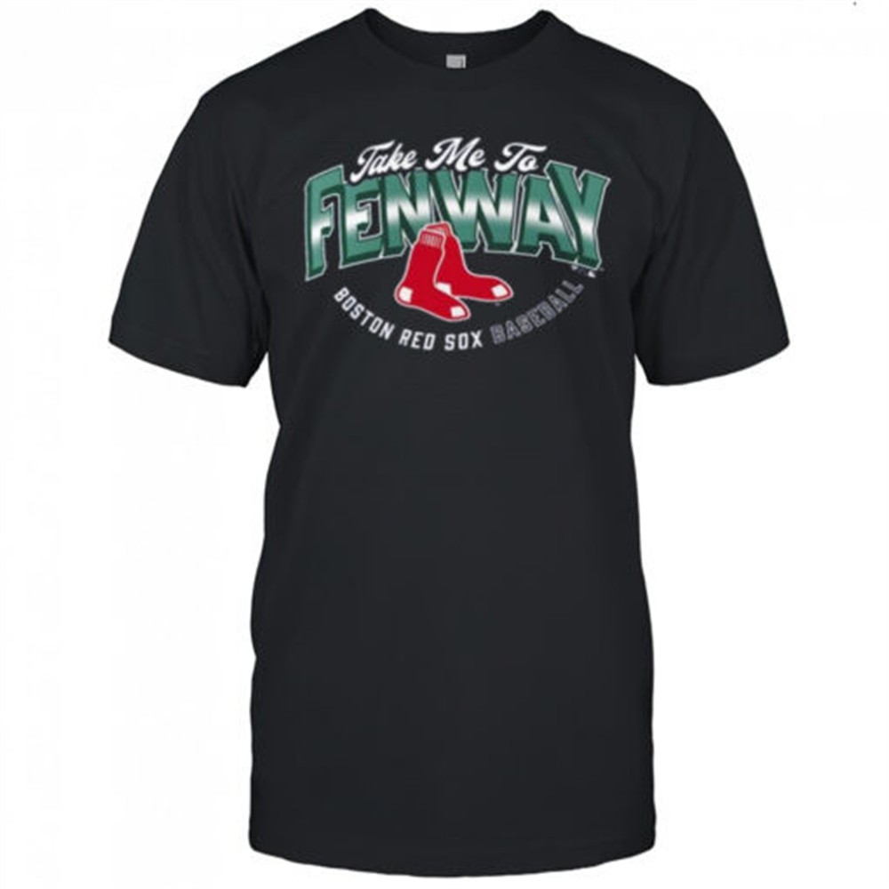 boston-red-sox-opening-day-hometown-take-me-to-fenway-shirt-mete5v0r Boston Red Sox Opening Day Hometown Take Me To Fenway Shirt