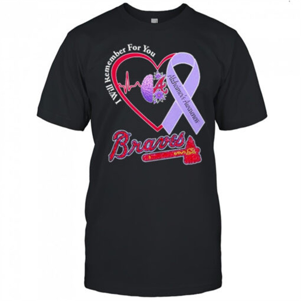 braves-i-will-remember-for-you-alzheiners-awarness-shirt-p9cxabft Braves I Will Remember For You Alzheiners Awarness Shirt