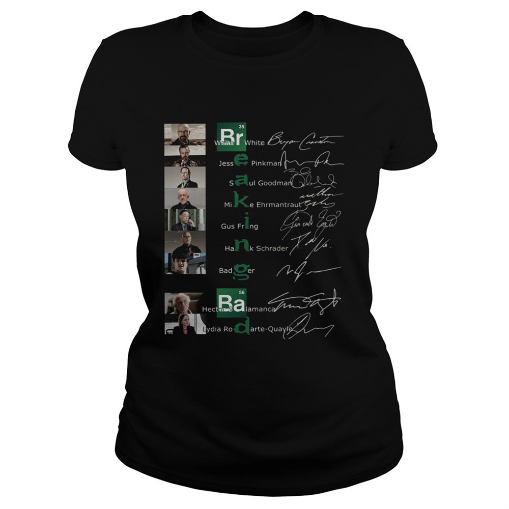 breaking-bab-walter-white-jesse-pinkman-saul-goodman-mike-ehrmantraut-gus-fring-tbuobr4s Breaking Bab Walter White Jesse Pinkman Saul Goodman Mike Ehrmantraut Gus Fring Hank Schrader signa shirt