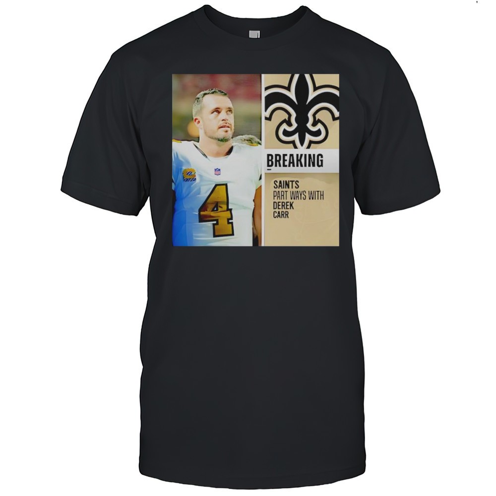 breaking-part-ways-with-derek-carr-shirt-vhwd3seq Breaking Part Ways With Derek Carr Shirt