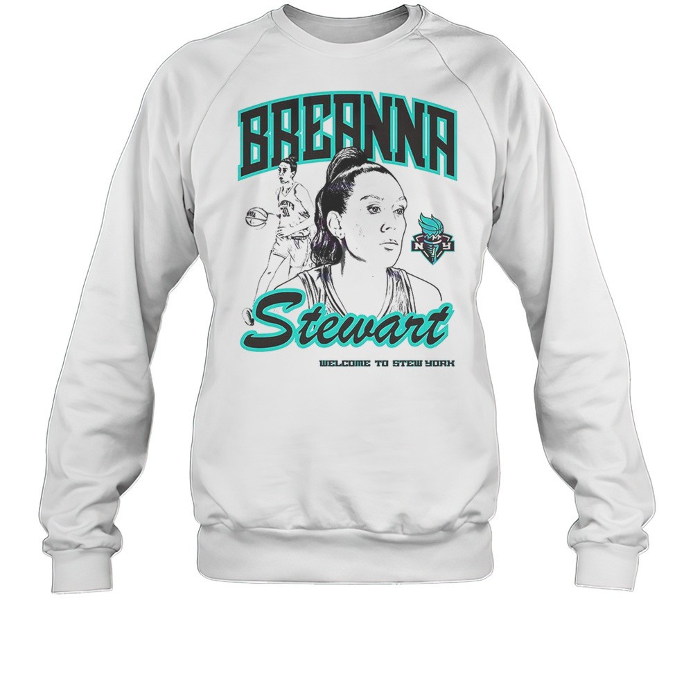 Breanna Stewart New York Liberty Womens Basketball WNBA Welcome To Stew York Shirt
