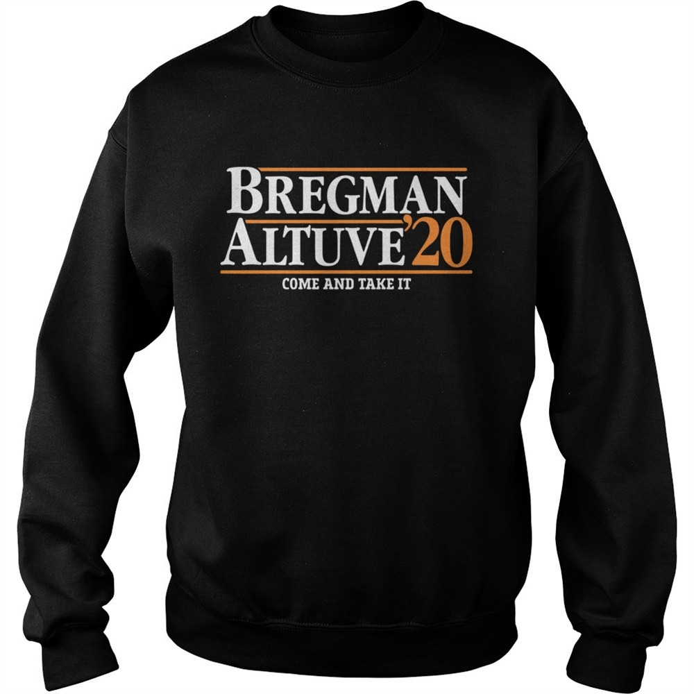 Bregman Altuve20 Come And Take It shirt