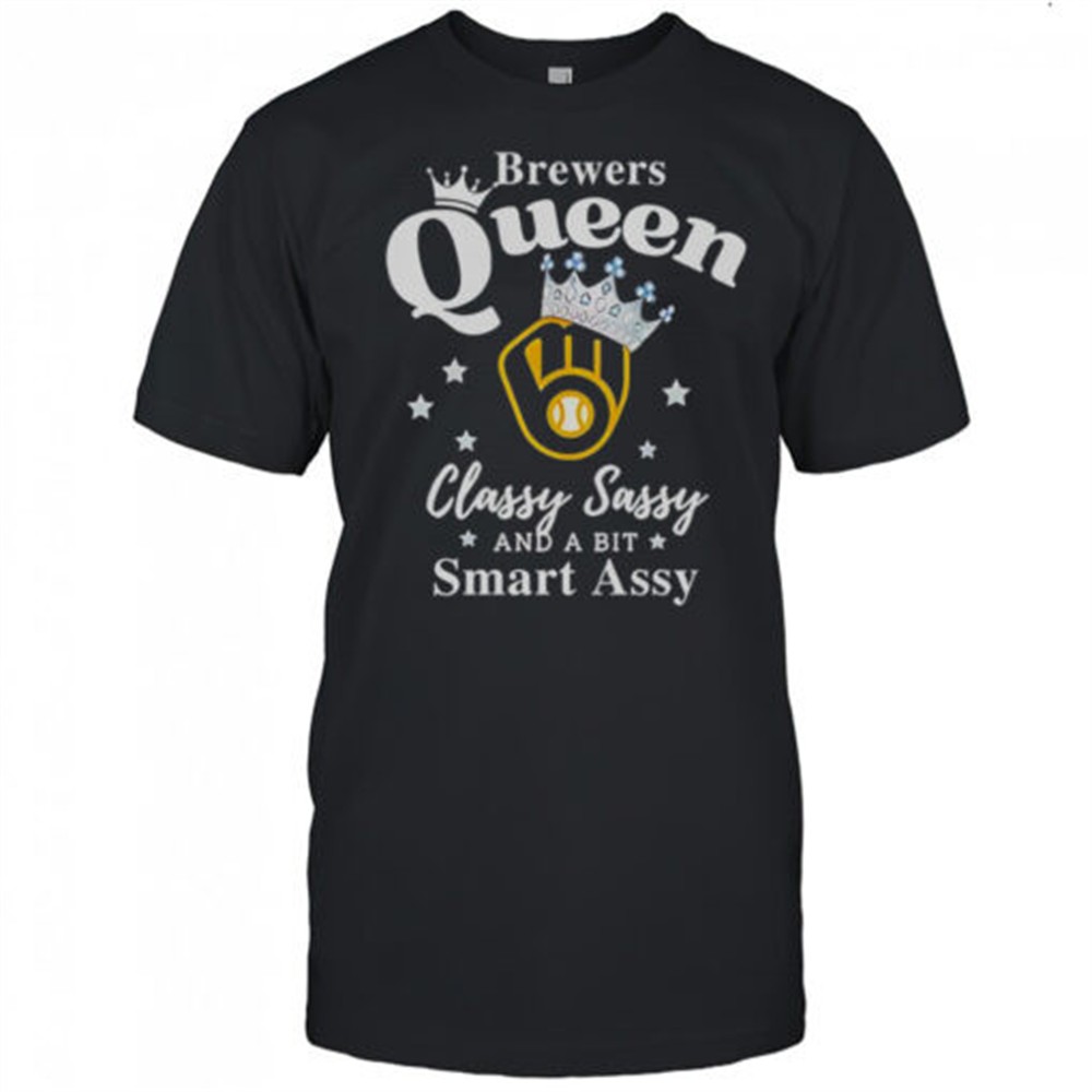 brewers-queen-classy-sassy-and-a-bit-smart-assy-logo-t-shirt-vnt8uvck Brewers Queen Classy Sassy And A Bit Smart Assy Logo T-Shirt