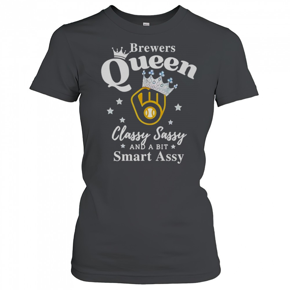 brewers-queen-classy-sassy-and-a-bit-smart-assy-logo-t-shirt-vnt8uvck Brewers Queen Classy Sassy And A Bit Smart Assy Logo T-Shirt