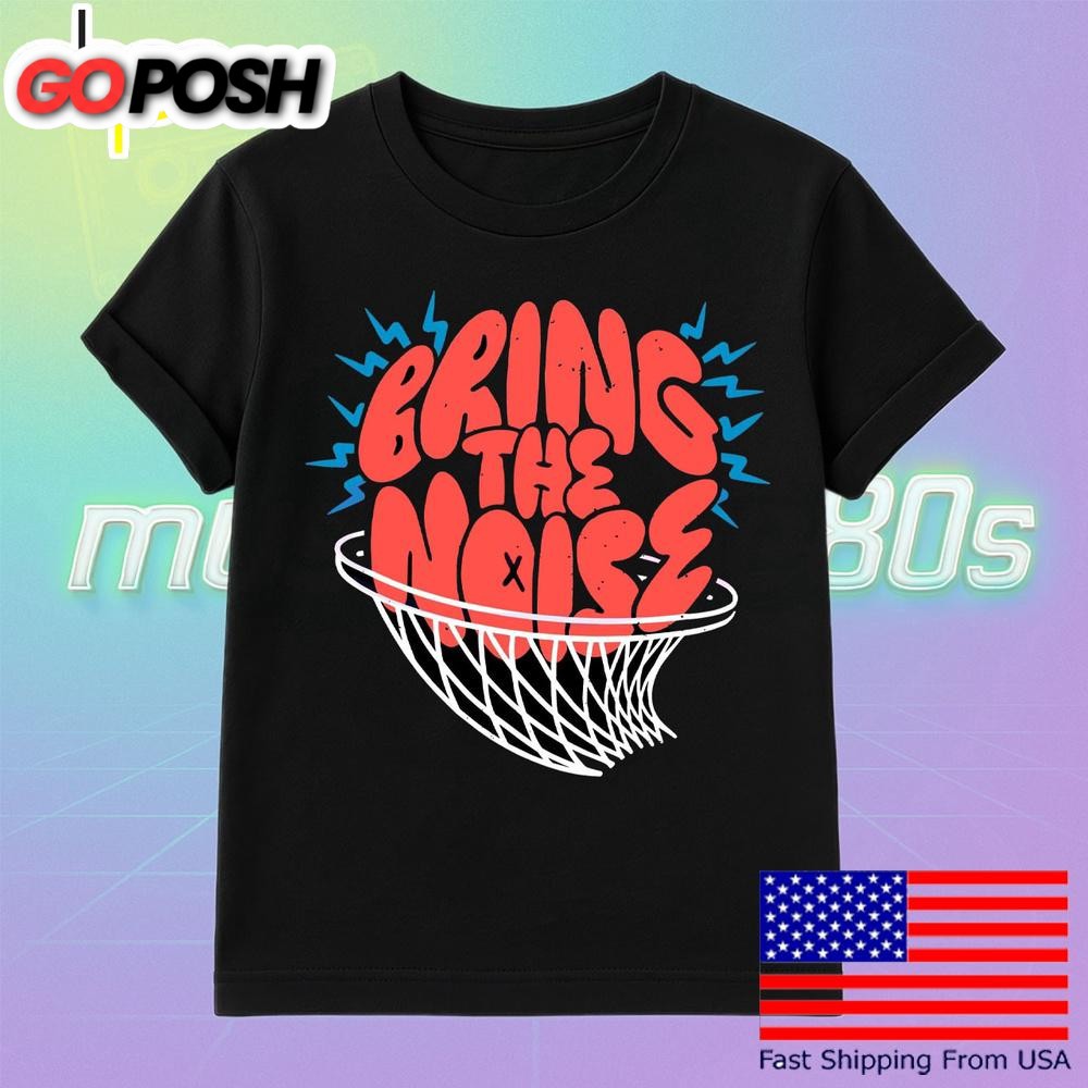 Bring The Noise Okc Basketball Net Dunk T Shirt
