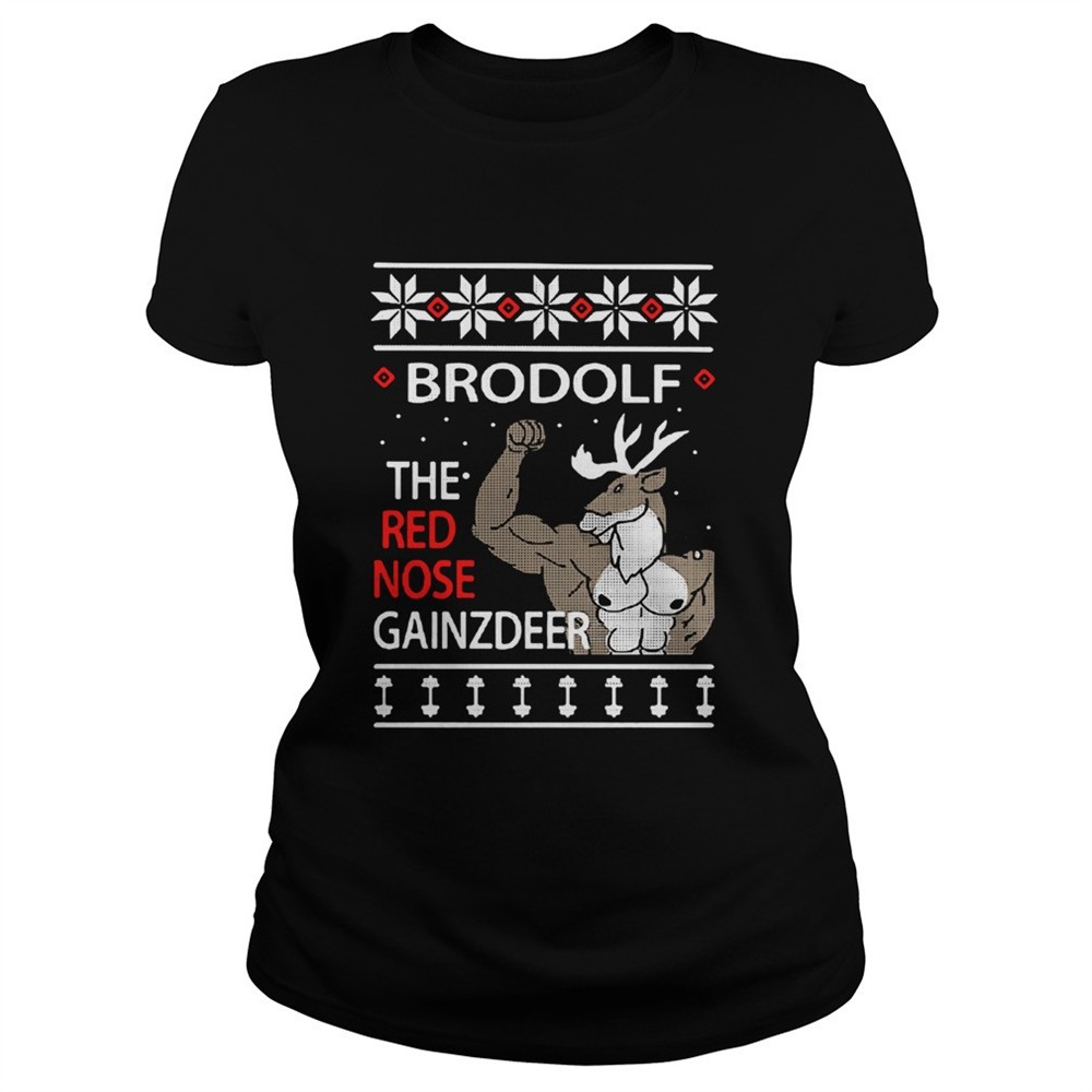brodolf-the-rednosed-gainz-deer-ugly-christmas-shirt-ywd38zp6 Brodolf The Rednosed Gainz Deer Ugly Christmas shirt