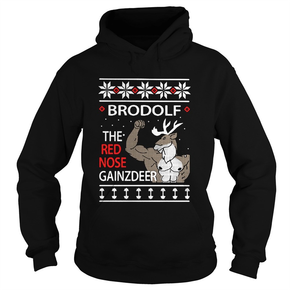 brodolf-the-rednosed-gainz-deer-ugly-christmas-shirt-ywd38zp6 Brodolf The Rednosed Gainz Deer Ugly Christmas shirt