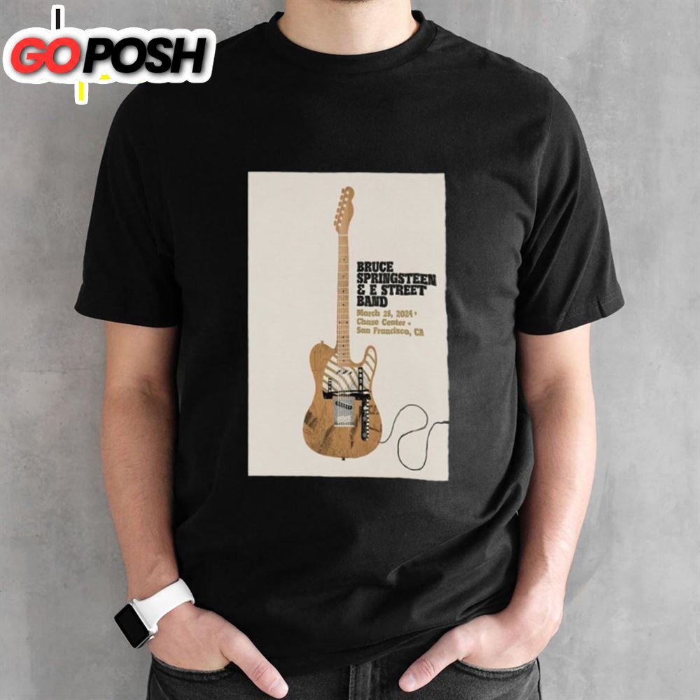 Bruce Springsteen & E Street Band Tour Chase Center, San Francisco, CA March 28 2025 T-shirt