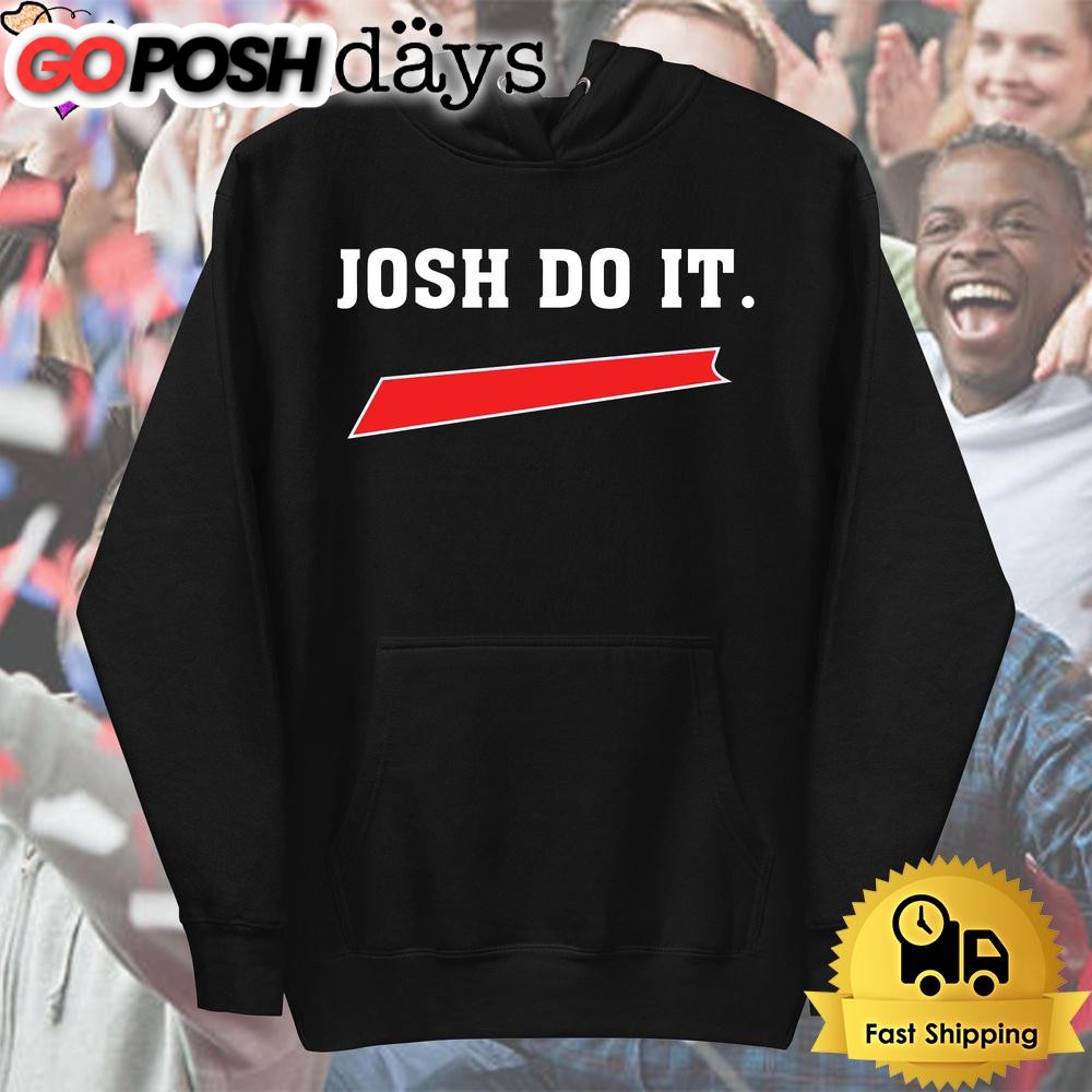 buffalo-bills-football-josh-do-it-josh-allen-t-shirt-sztvlxji Buffalo Bills Football Josh Do It Josh Allen T Shirt