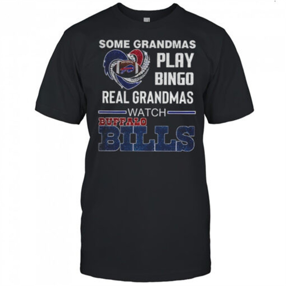 buffalo-bills-football-nfl-some-grandmas-play-bingo-real-grandmas-watch-shirt-z0am6bhg Buffalo Bills Football NFL some grandmas play bingo real grandmas watch shirt