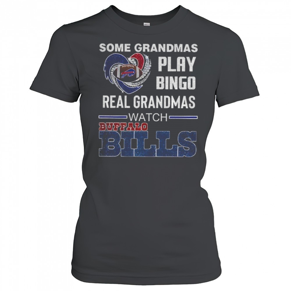 buffalo-bills-football-nfl-some-grandmas-play-bingo-real-grandmas-watch-shirt-z0am6bhg Buffalo Bills Football NFL some grandmas play bingo real grandmas watch shirt