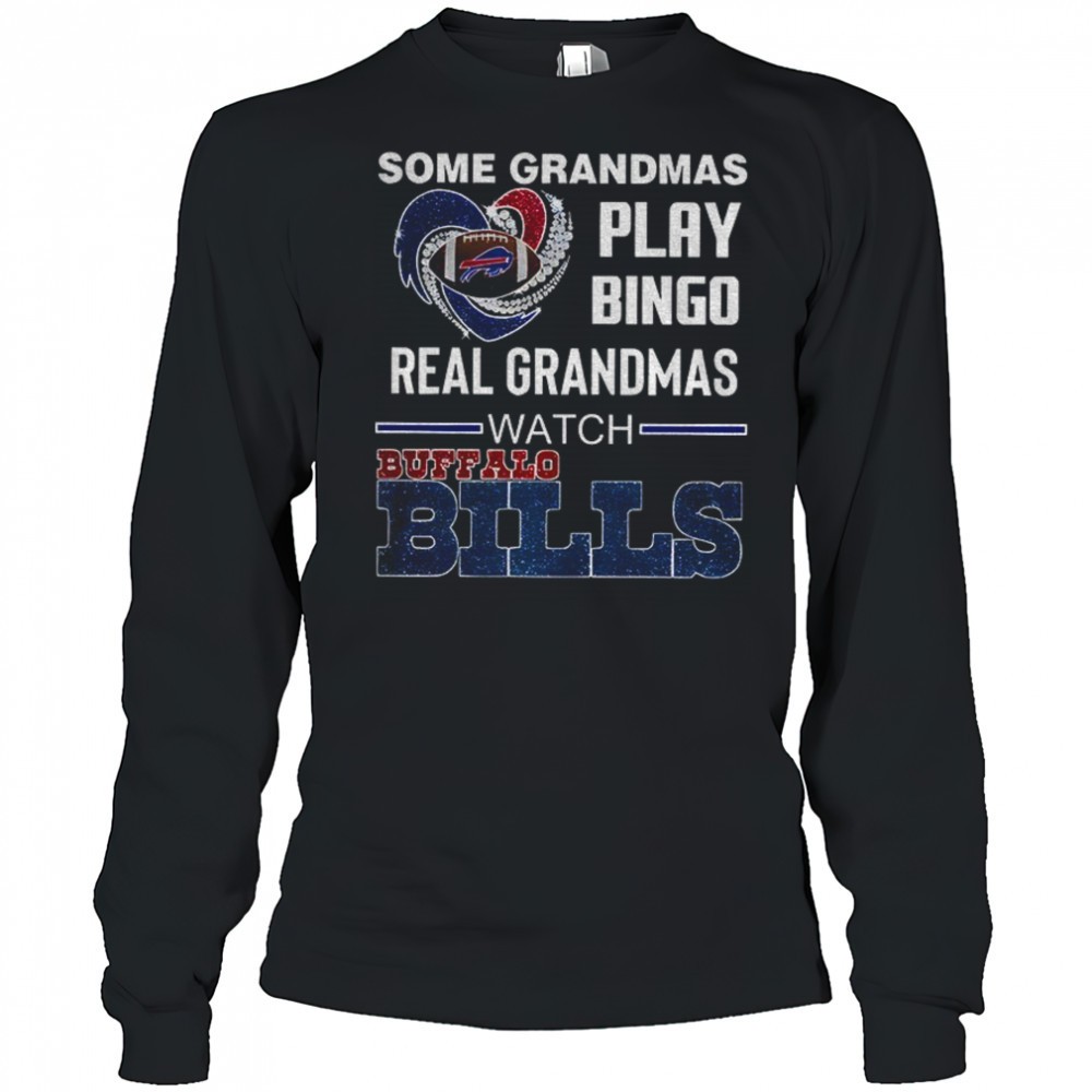 buffalo-bills-football-nfl-some-grandmas-play-bingo-real-grandmas-watch-shirt-z0am6bhg Buffalo Bills Football NFL some grandmas play bingo real grandmas watch shirt