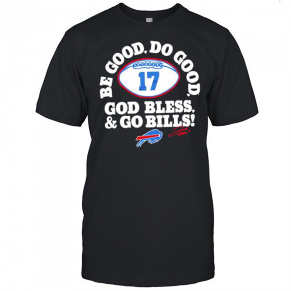 buffalo-bills-josh-allen-mvp-be-good-do-good-god-bless-go-bills-signature-logo-k6iuc0yy Buffalo Bills Josh Allen MVP be good do good God bless & go Bills signature logo shirt