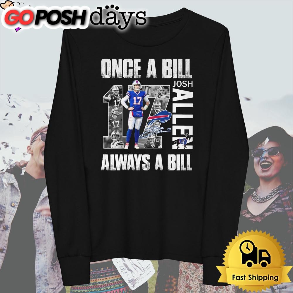 buffalo-bills-once-a-bill-josh-allen-always-a-bill-t-shirt-9szsagsa Buffalo Bills Once A Bill Josh Allen Always A Bill T Shirt