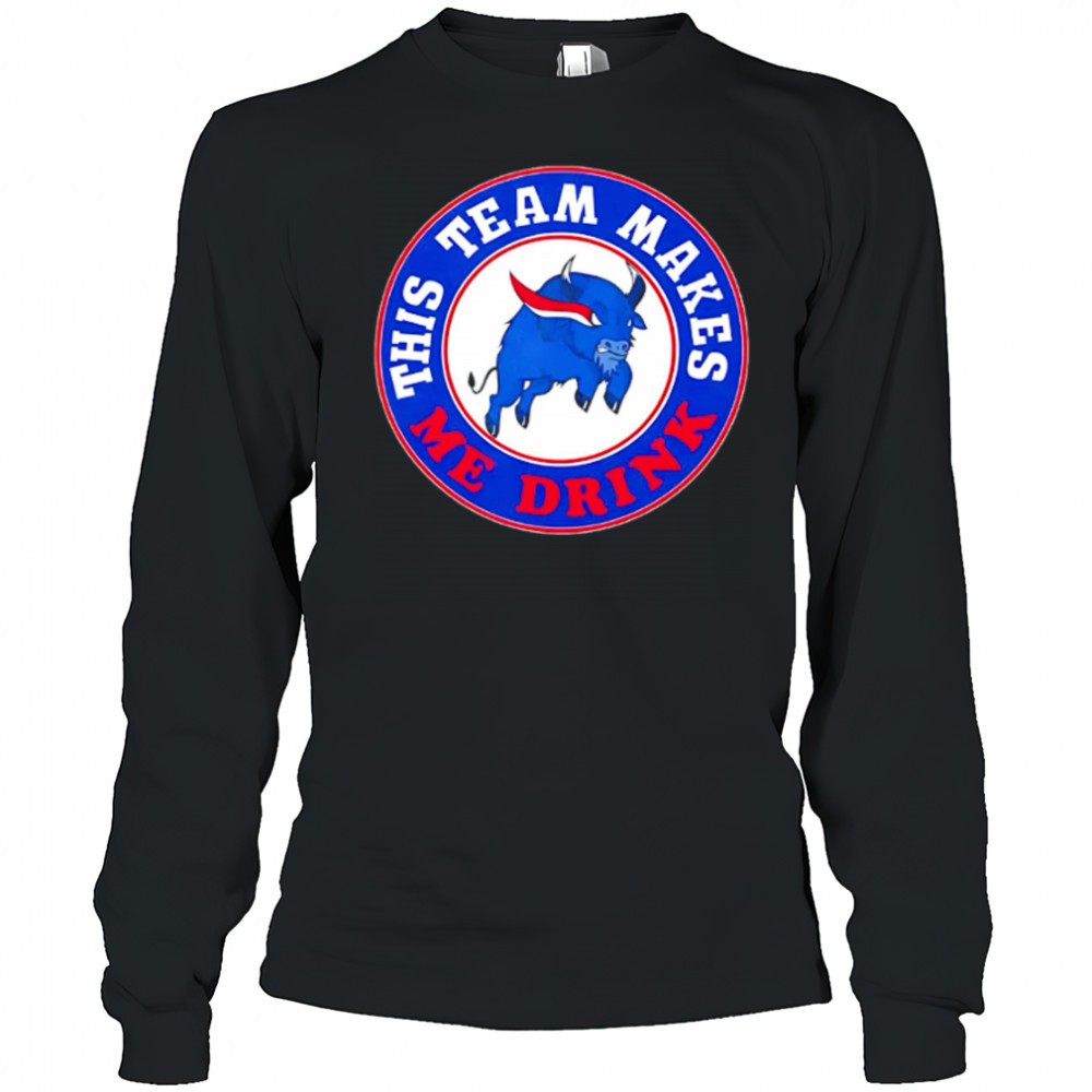 buffalo-bills-this-team-makes-me-drink-shirt-rqhkned1 Buffalo Bills This Team Makes Me Drink shirt