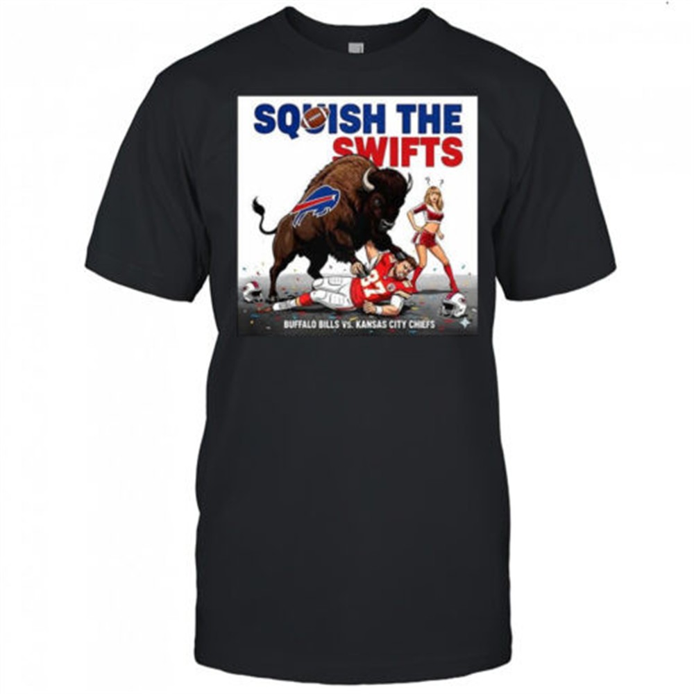 buffalo-bills-vs-kansas-city-chiefs-nfl-squish-the-swifts-shirt-ziqp3pvj Buffalo Bills vs Kansas City Chiefs NFL Squish the Swifts shirt