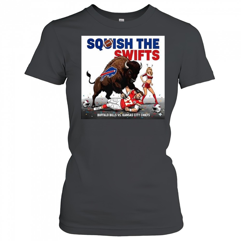 buffalo-bills-vs-kansas-city-chiefs-nfl-squish-the-swifts-shirt-ziqp3pvj Buffalo Bills vs Kansas City Chiefs NFL Squish the Swifts shirt