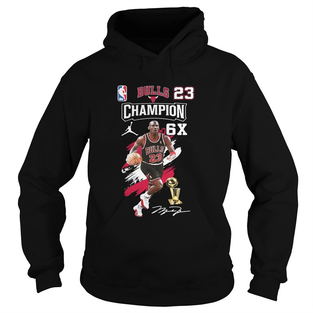 bulls-23-champion-6x-michael-jordan-signature-shirt-xwiu1d6s Bulls 23 Champion 6X Michael Jordan signature shirt