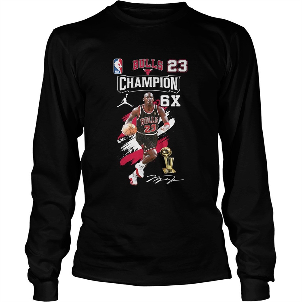 bulls-23-champion-6x-michael-jordan-signature-shirt-xwiu1d6s Bulls 23 Champion 6X Michael Jordan signature shirt