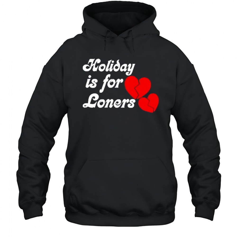 Bump Reema Holiday is For Loners Heaet Broken T-Shirt
