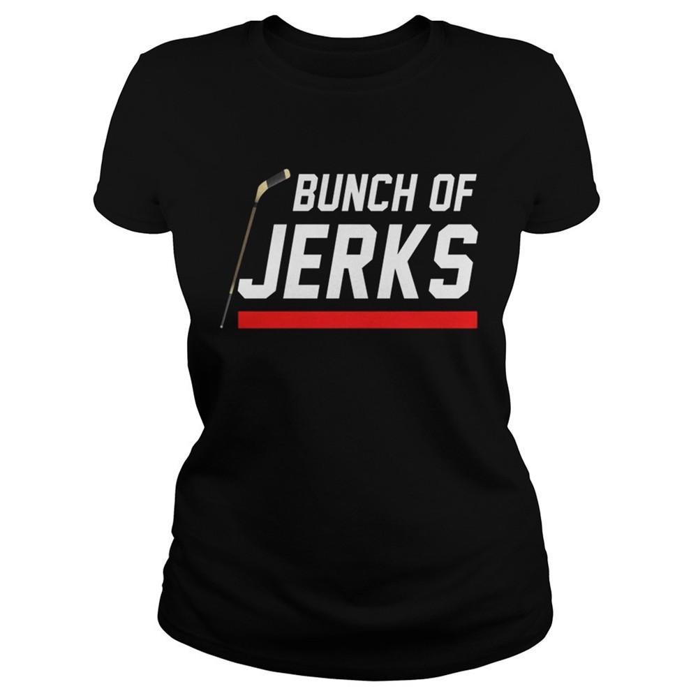 Bunch of jerks Carolina hurricanes shirt