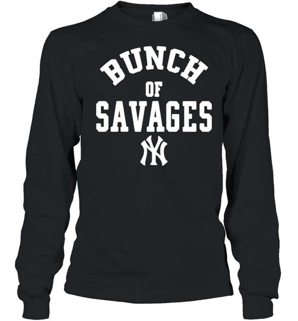 bunch-of-savages-new-york-yankees-shirt-acaoyq6g Bunch of savages New York Yankees shirt