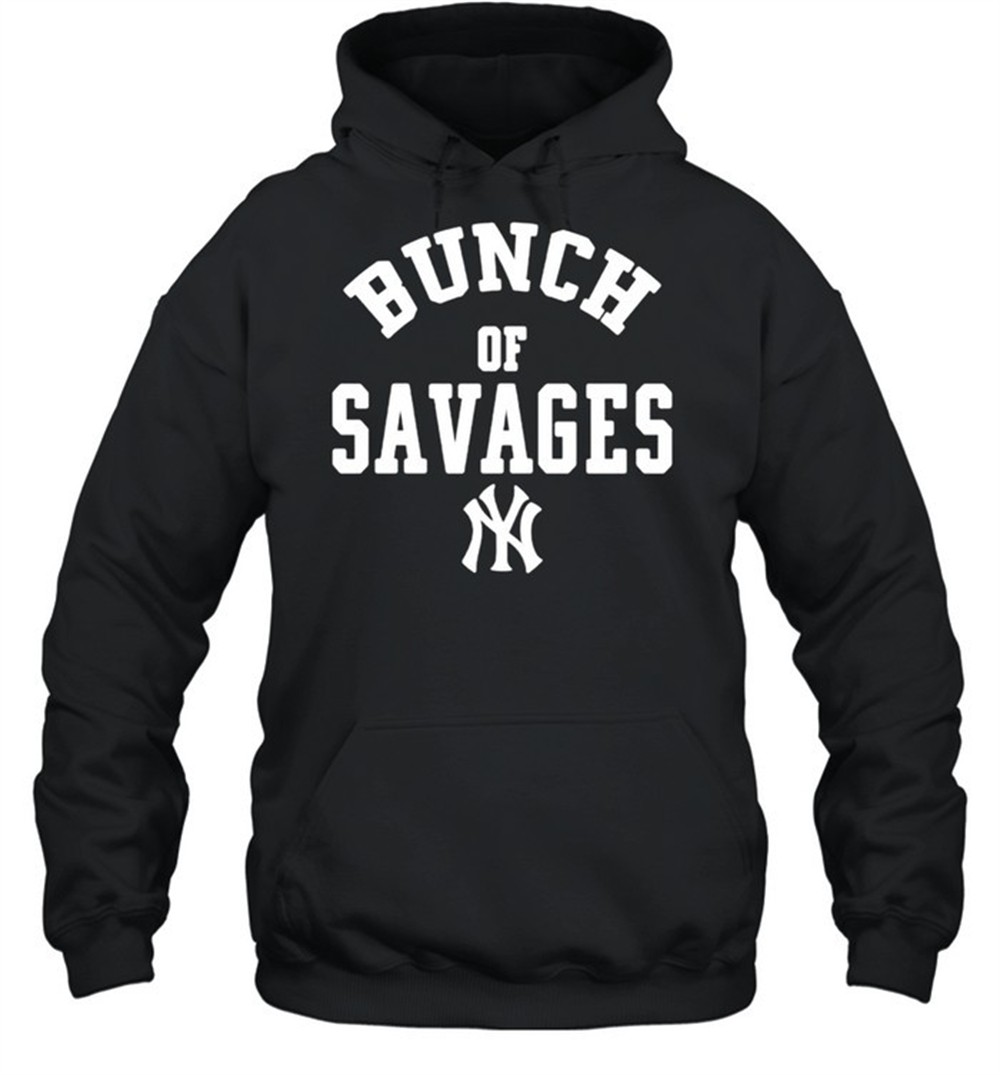 Bunch of savages New York Yankees shirt