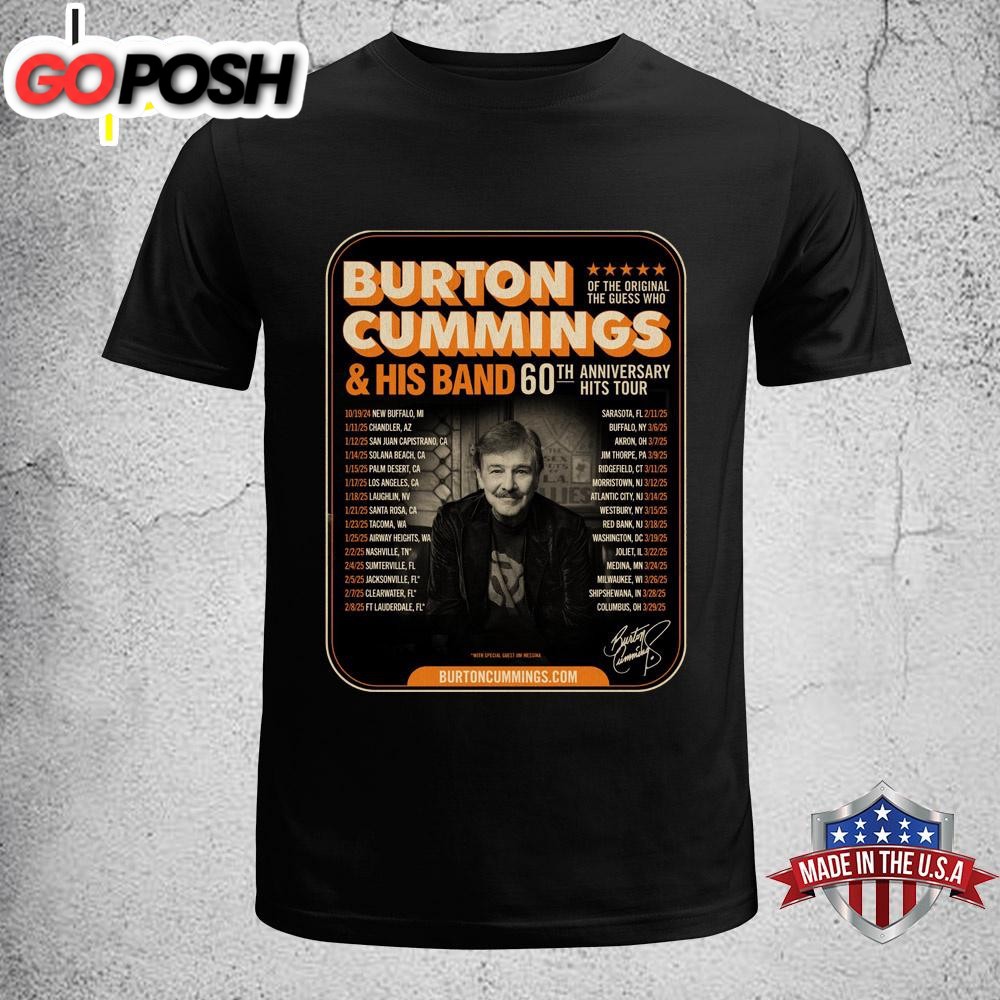 Burton Cummings 60th Anniversary Hits Tour Unisex T-Shirt