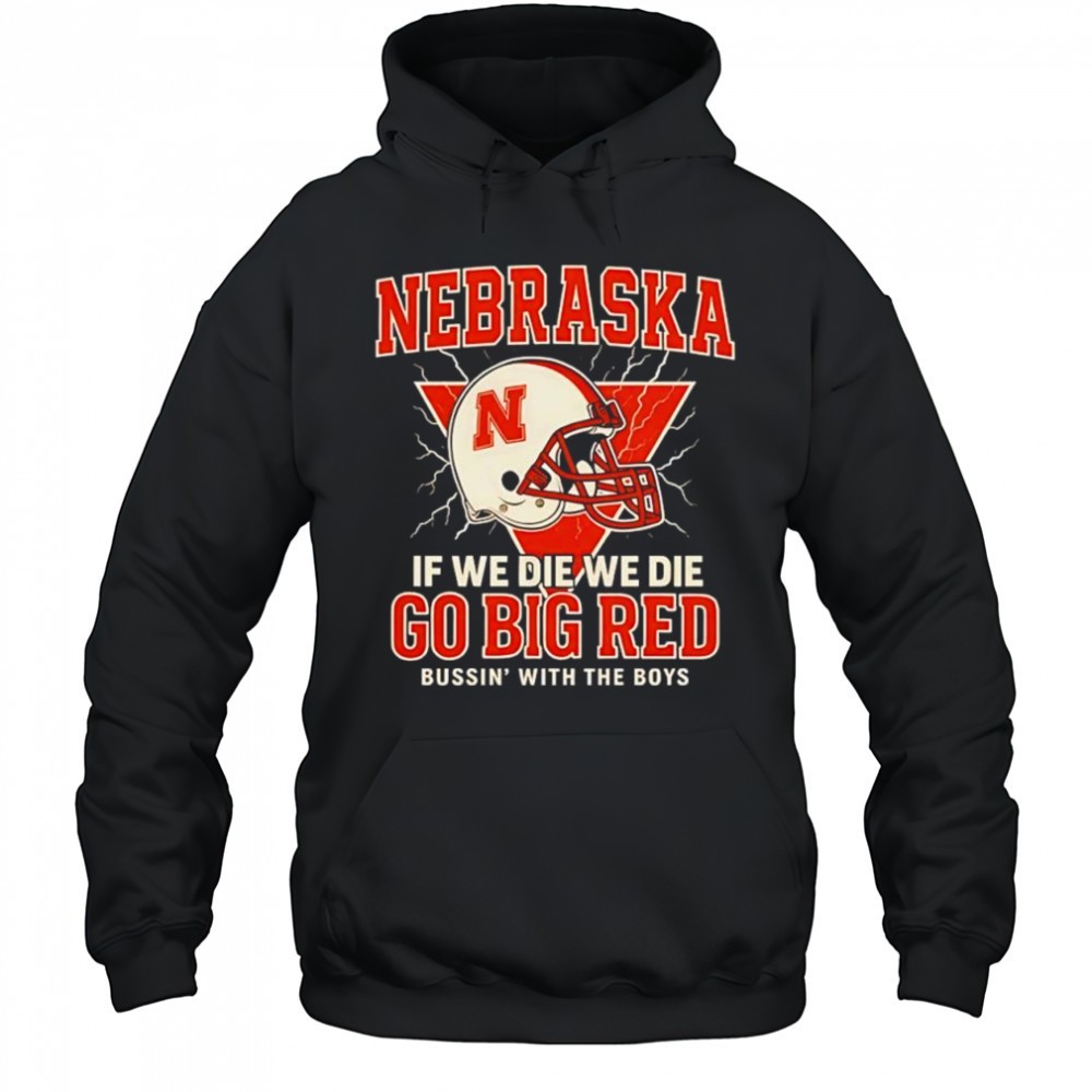 Bussin with the boys Nebraska football helmet shirt