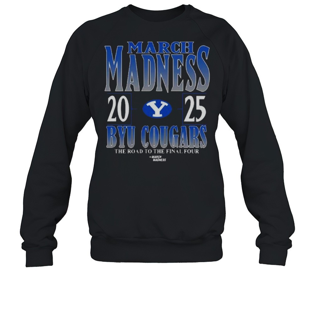 Byu Cougars 2025 Ncaa Di Mens Tournament March Madness The Road To The Final Four Shirt