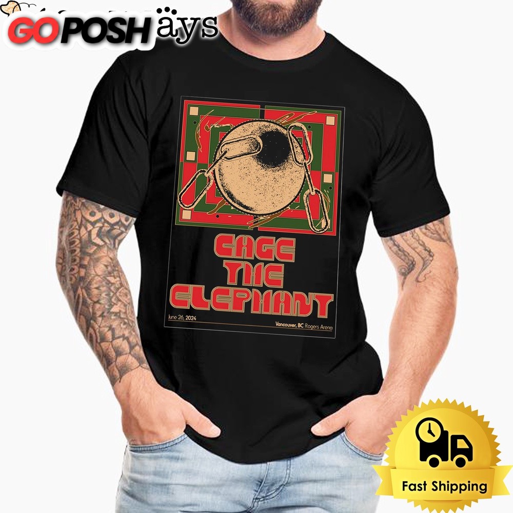 Cage The Elephant Tour In Vancouver BC Jun 26 2024 Unisex T-Shirt