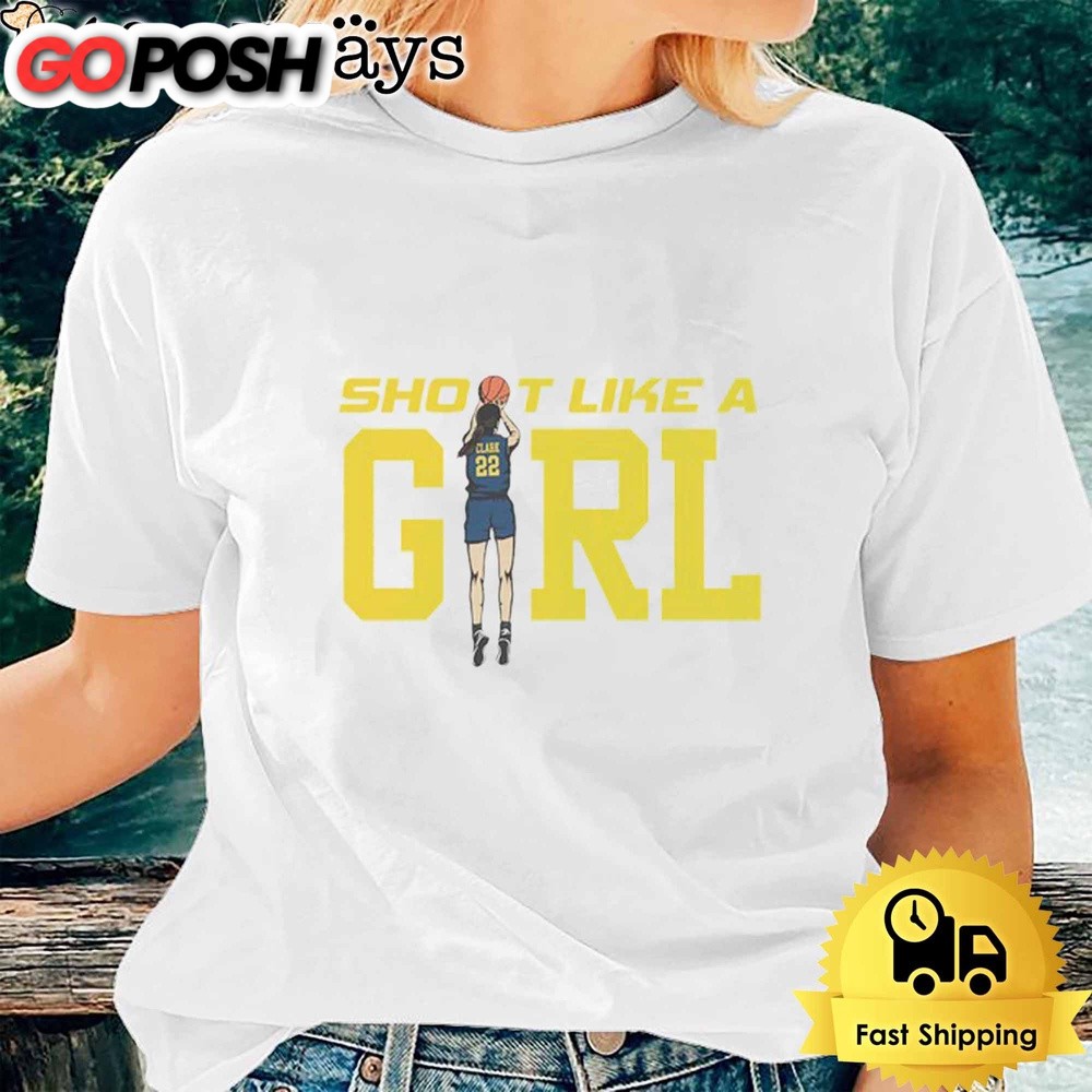 Caitlin Clark 22 Shoot Like A Girl Indiana Fever Basketball Unisex T-Shirt