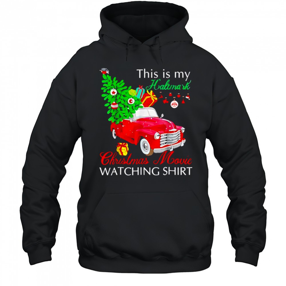 Car This Is My Hallmark Christmas Movie Watching Shirt
