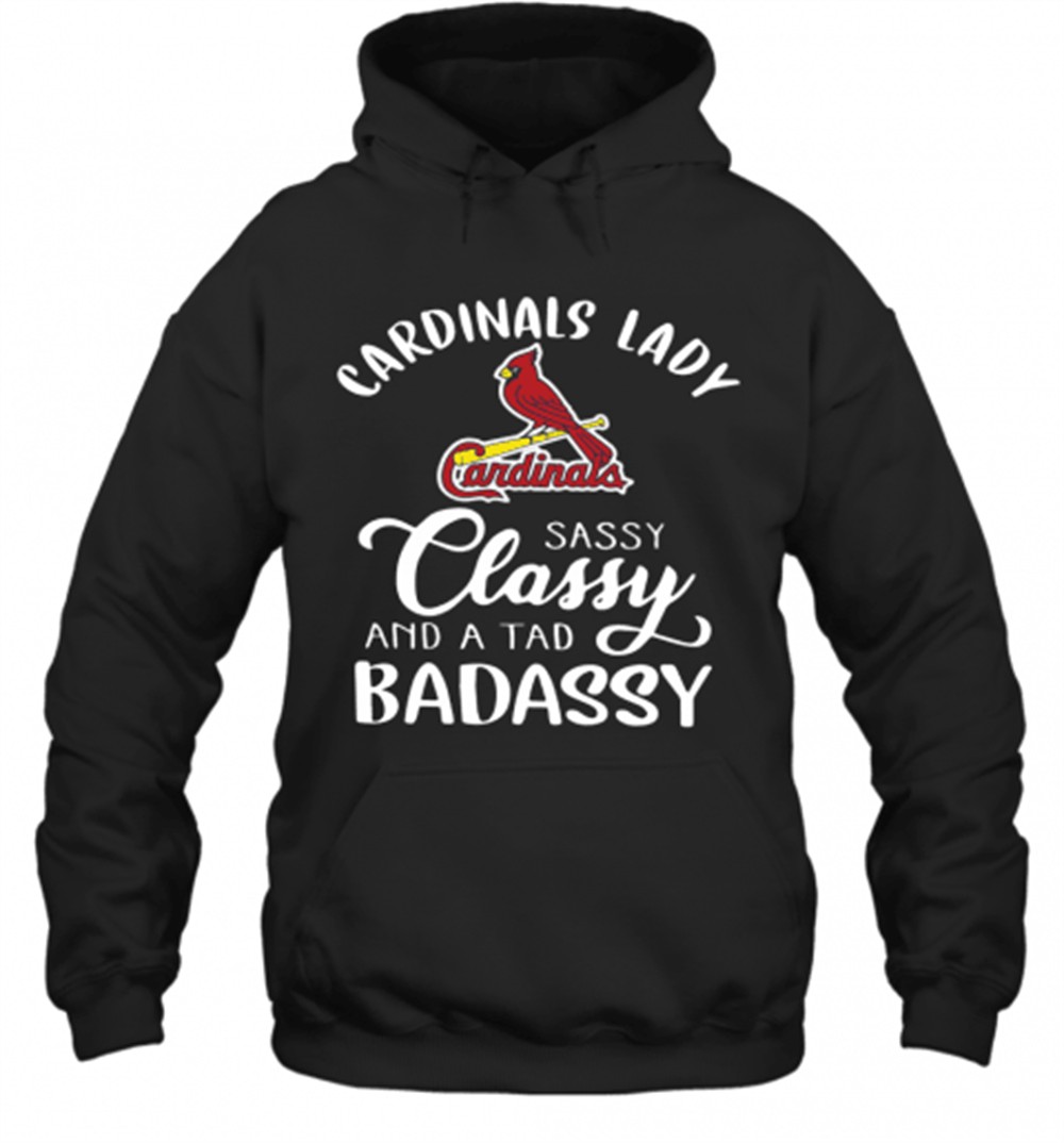 Cardinals Lady Sassy Classy And A Tad Badassy T-Shirt