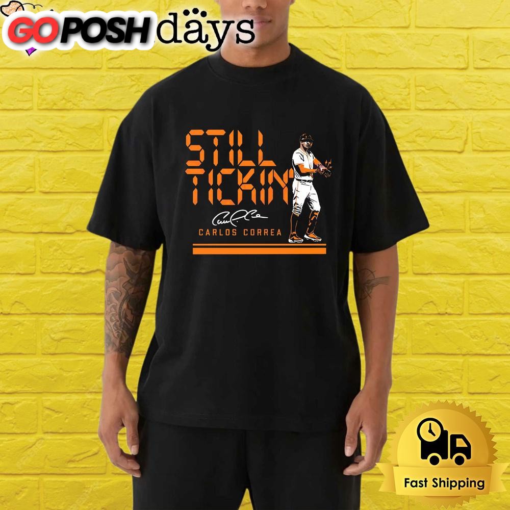 carlos-correa-still-tickin-baseball-shirt-r4adrt74 Carlos Correa Still Tickin Baseball Shirt