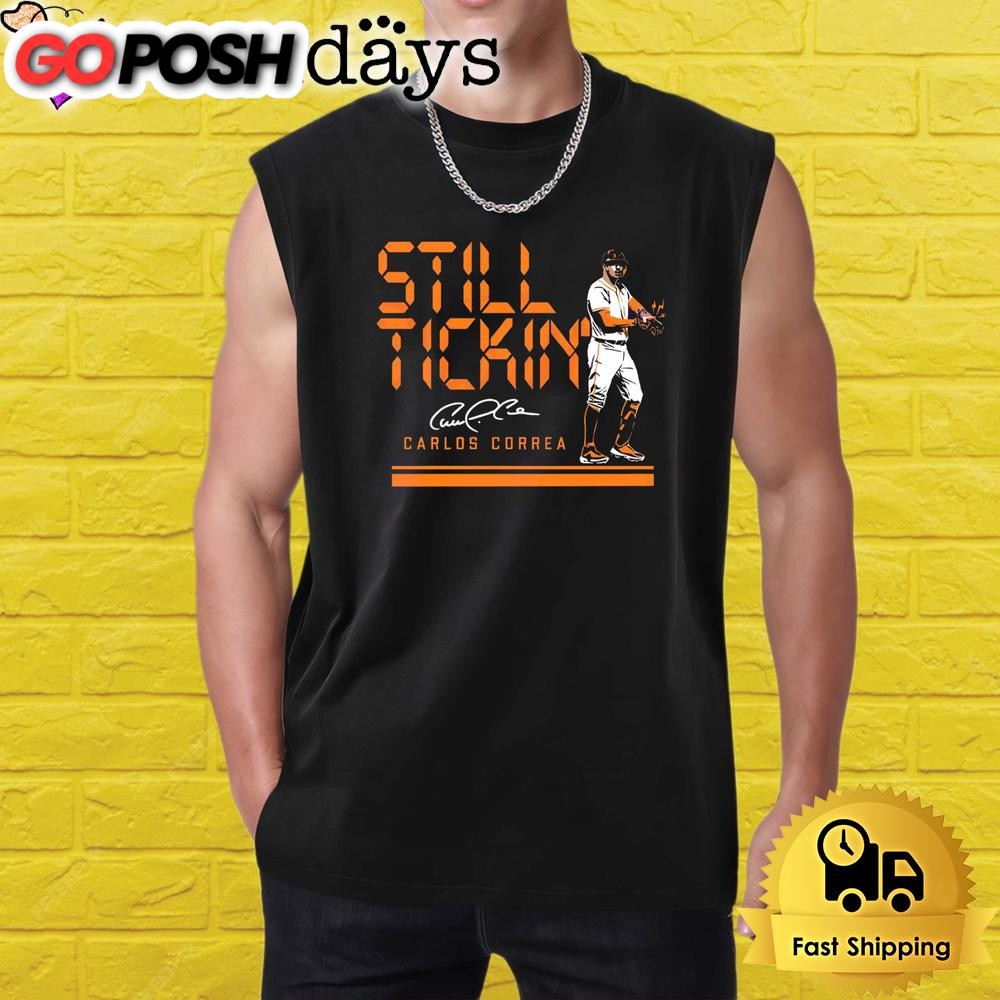 carlos-correa-still-tickin-baseball-shirt-r4adrt74 Carlos Correa Still Tickin Baseball Shirt