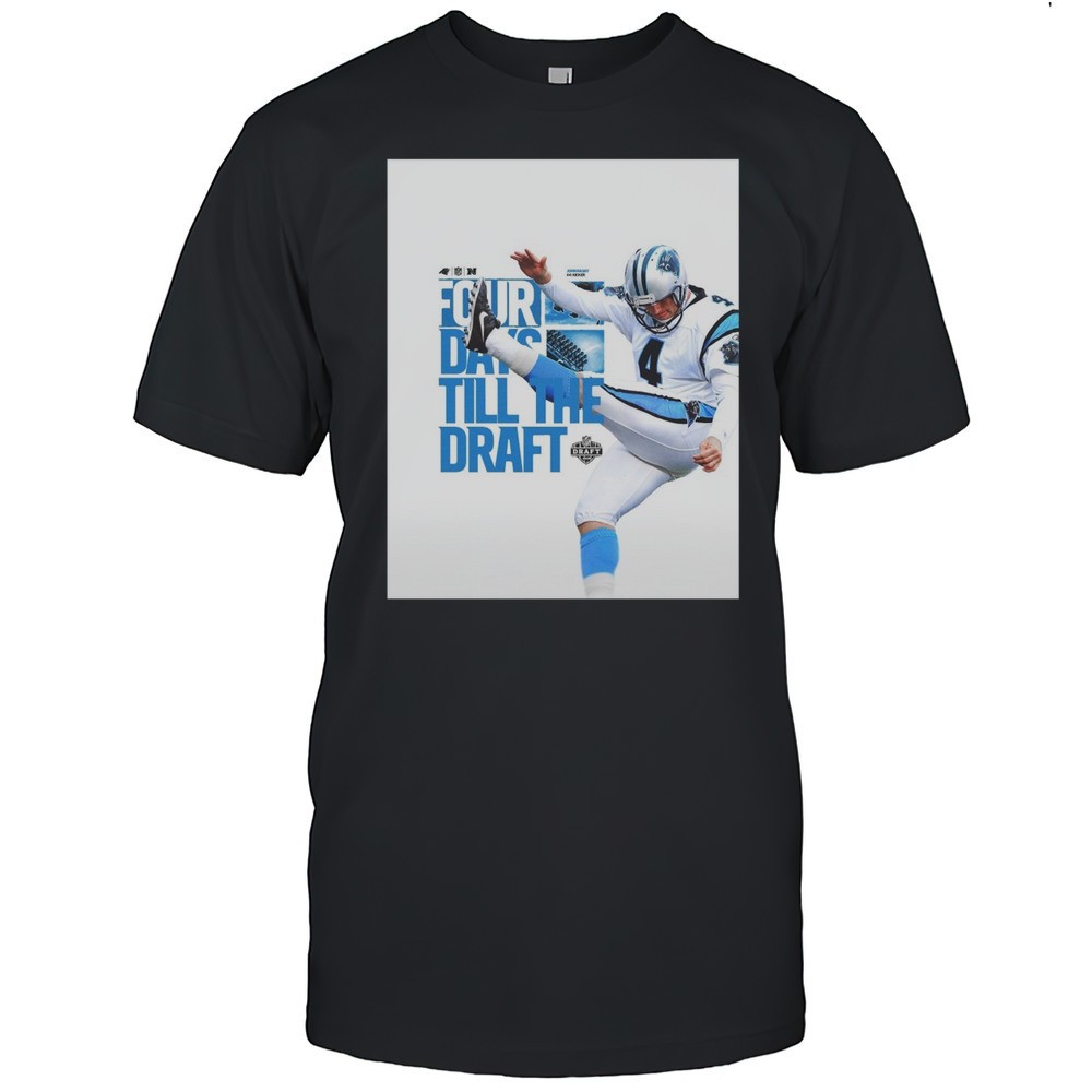 carolina-panthers-john-kasay-four-days-till-the-draft-nfl-draft-2025-poster-t-sh-cajsyu6b Carolina Panthers John Kasay Four Days Till The Draft NFL Draft 2025 Poster T-shirt
