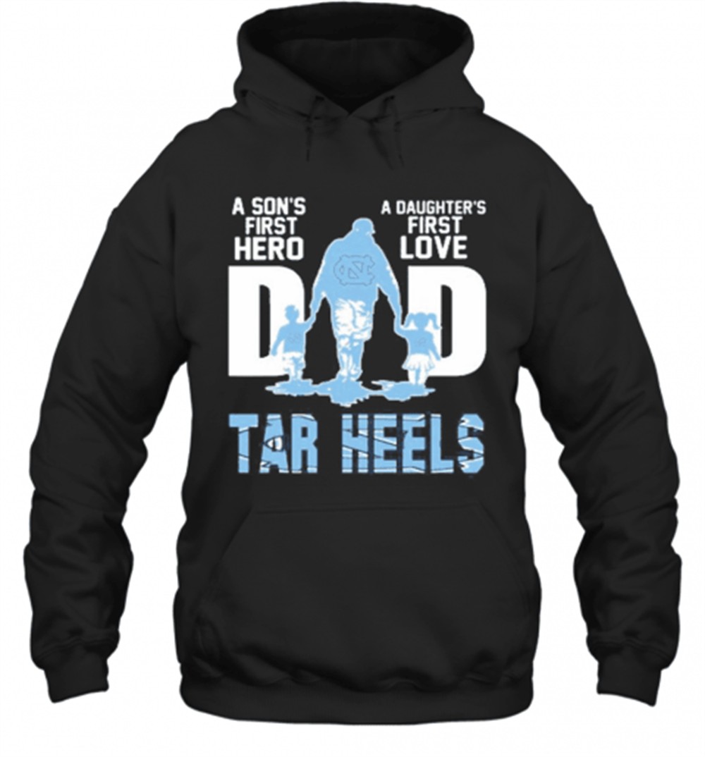 Carolina Tar Heels Chargers Dad A SonS First Hero A DaughterS First Love T-Shirt