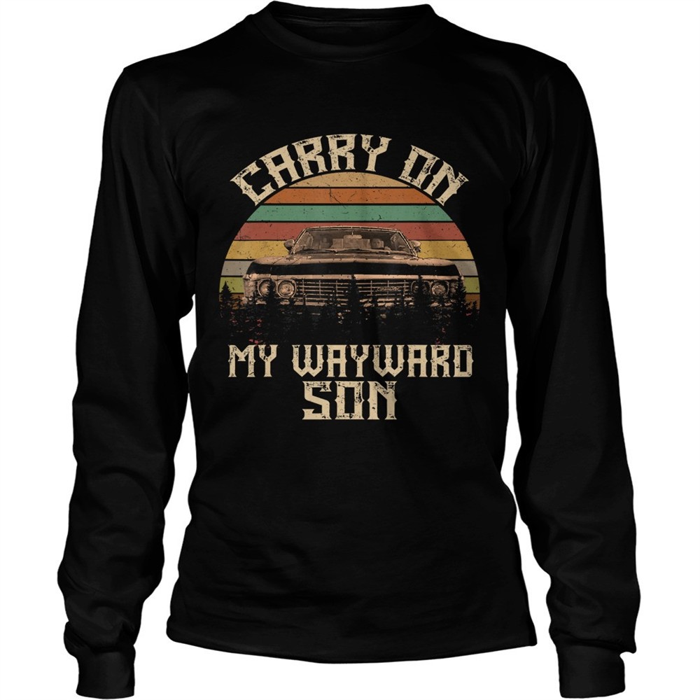 carry-on-my-wayward-son-tshirt-goh28qsy Carry on my Wayward Son TShirt