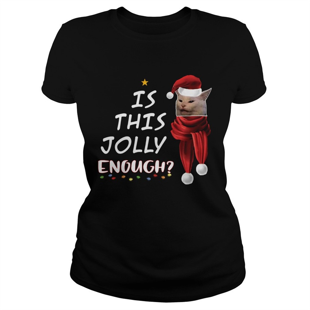 cats-is-this-jolly-enough-christmas-shirt-b137jzat Cats Is This Jolly Enough Christmas shirt