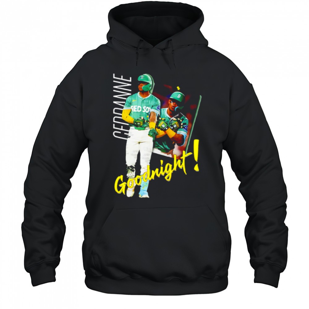 Ceddanne say Goodnight Boston Red Sox Player shirt