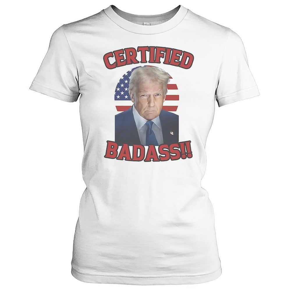 certified-badass-trump-shirt-c1q8sr5s Certified Badass Trump Shirt